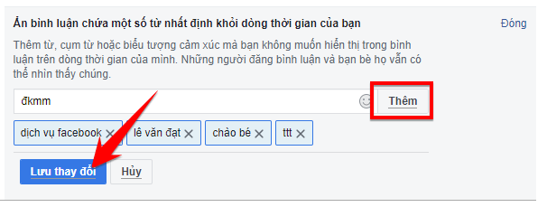 Bật tính năng chặn bình luận xúc phạm hoặc làm phiền trên Facebook 14 Lưu thay đổi