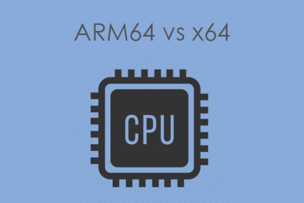 Cách biết máy tính chạy chip x64 hay ARM64 trong 30 giây 9 Biết máy tính chạy chip x64 hay ARM64 để làm gì?