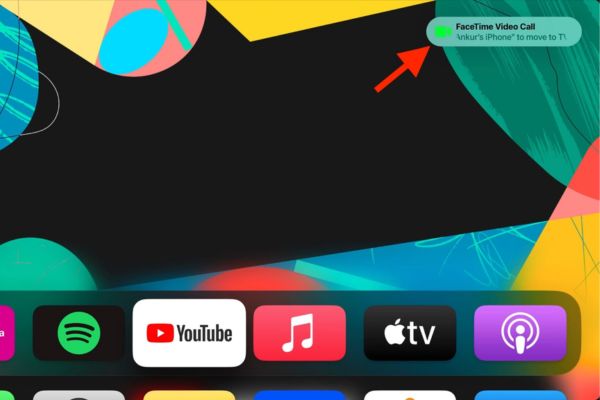 Cách chuyển cuộc gọi FaceTime từ iPhone/iPad sang Apple TV