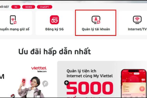 Cách xem gói cước Viettel đang dùng để tránh mất tiền oan 21 Nhấn vào phần Quản lý tài khoản