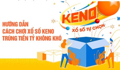 Hướng dẫn chi tiết cách chơi Keno Vietlott từ A đến Z cho người mới tham gia 5