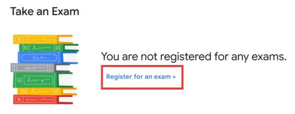 Hướng dẫn lấy chứng chỉ Gemini Faculty miễn phí 10 Chọn mục "Register for an exam"
