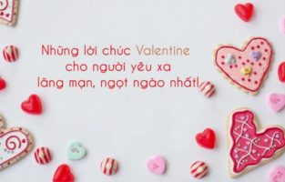 Tổng hợp những câu tỏ tình ngày Valentine hay nhất 2022 6 LOI CHUC VALENTINE HAY NHAT